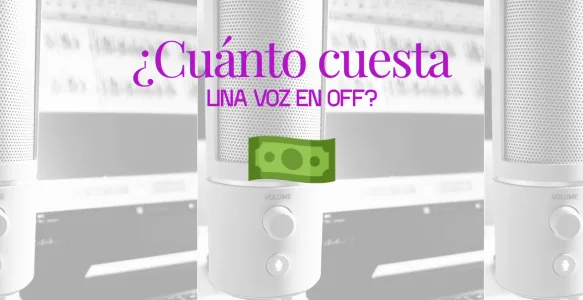 Cuánto cuesta una voz en off en España en 2026